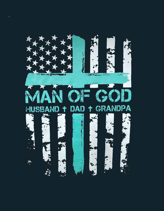 Man of God + Husband + Grandpa
